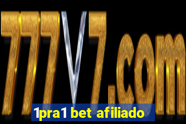 1pra1 bet afiliado